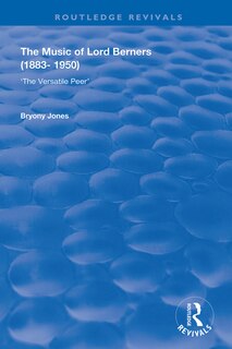 Front cover_Music of Lord Berners (1883-1950)