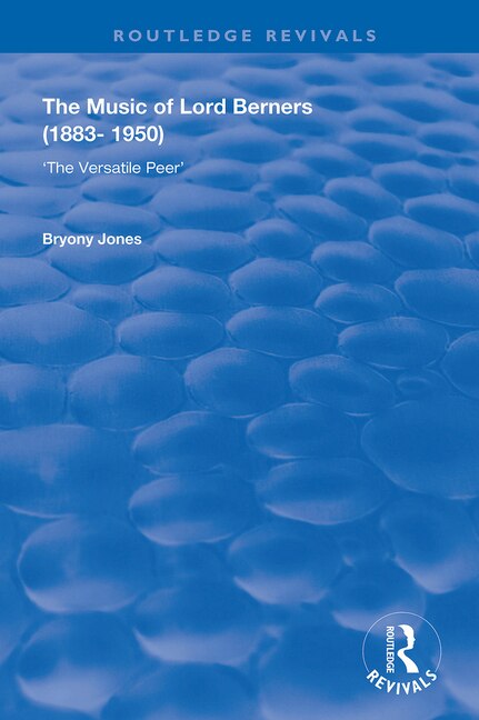Front cover_Music of Lord Berners (1883-1950)