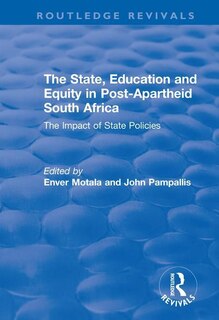 Couverture_The State, Education And Equity In Post-apartheid South Africa