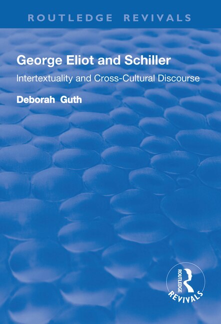 Front cover_George Eliot And Schiller