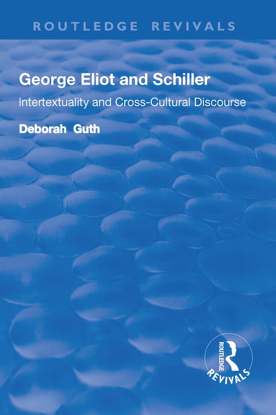 Front cover_George Eliot And Schiller