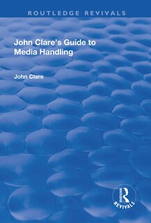 Front cover_John Clare's Guide to Media Handling