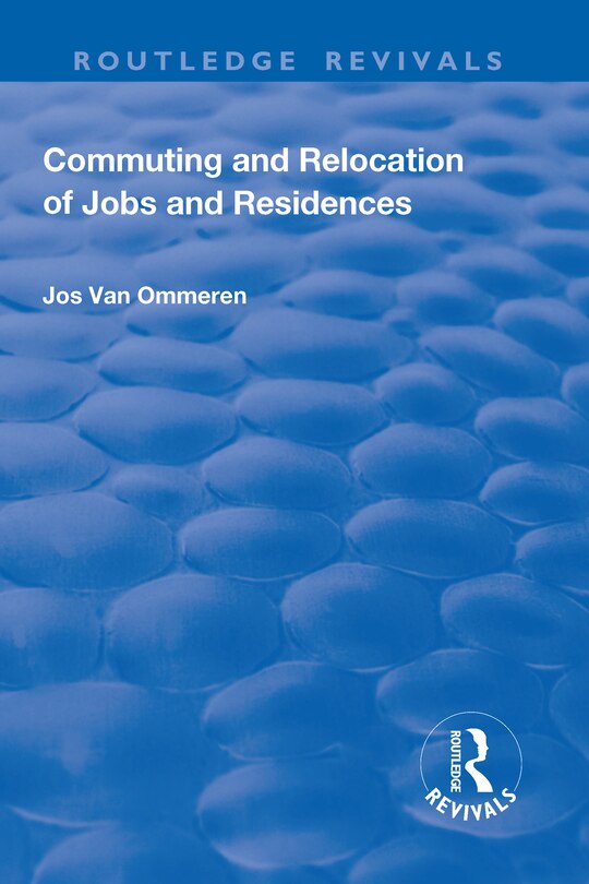Front cover_Commuting And Relocation Of Jobs And Residences