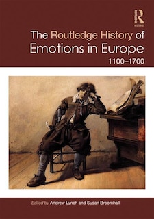 Couverture_The Routledge History Of Emotions In Europe