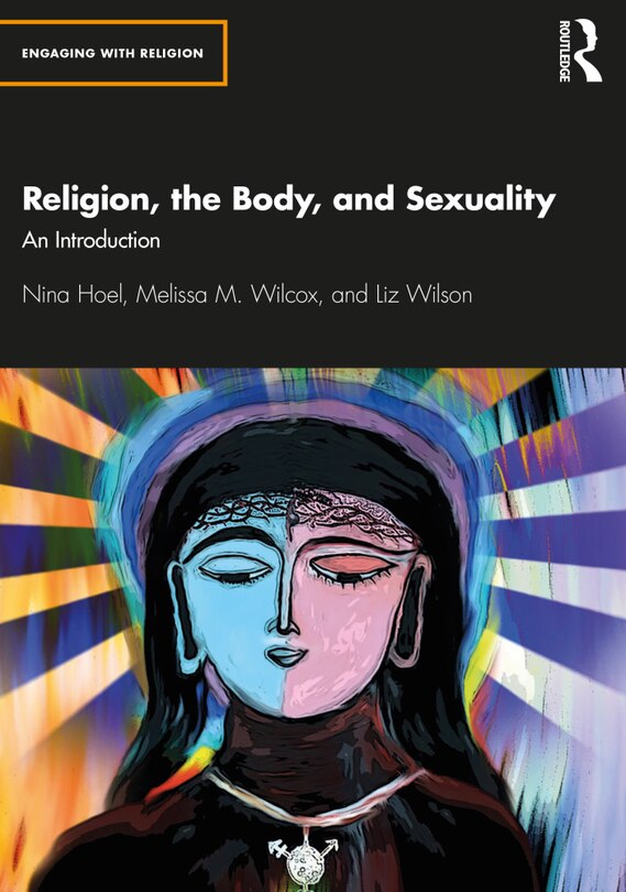 Front cover_Religion, The Body, And Sexuality