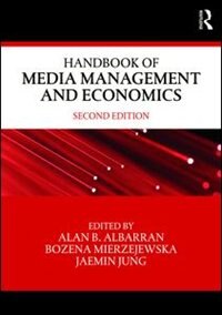 Front cover_Handbook Of Media Management And Economics