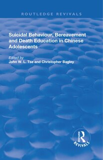 Front cover_Suicidal Behaviour, Bereavement And Death Education In Chinese Adolescents