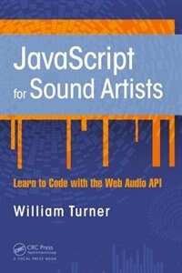 Front cover_Javascript For Sound Artists