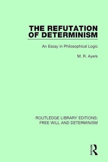 Front cover_The Refutation Of Determinism