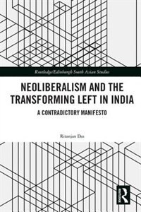 Front cover_Neoliberalism And The Transforming Left In India