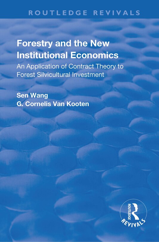 Front cover_Forestry And The New Institutional Economics