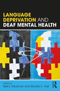Front cover_Language Deprivation And Deaf Mental Health