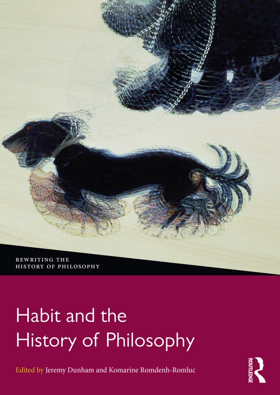 Front cover_Habit And The History Of Philosophy
