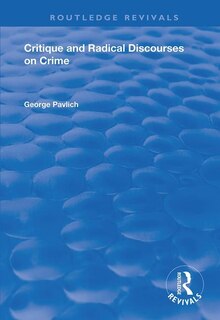 Couverture_Critique And Radical Discourses On Crime