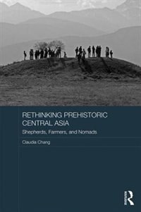 Front cover_Rethinking Prehistoric Central Asia