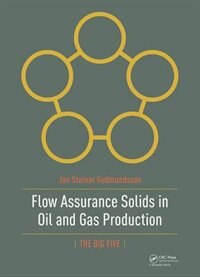 Front cover_Flow Assurance Solids In Oil And Gas Production