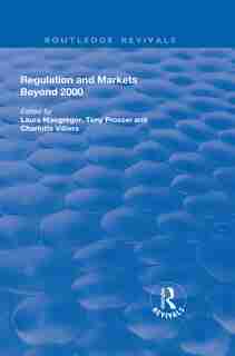 Regulation And Markets Beyond 2000 by Laura Macgregor
