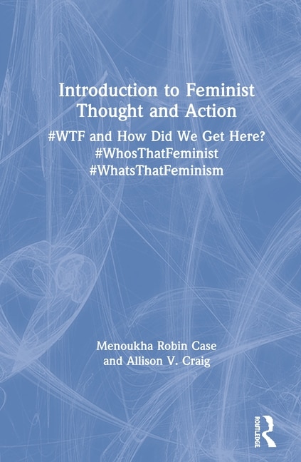 Front cover_Introduction To Feminist Thought And Action