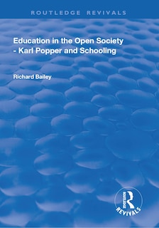 Front cover_Education In The Open Society - Karl Popper And Schooling