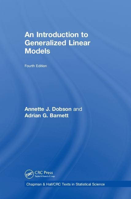 Front cover_An Introduction To Generalized Linear Models