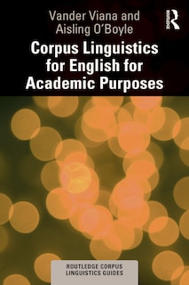 Front cover_Corpus Linguistics For English For Academic Purposes