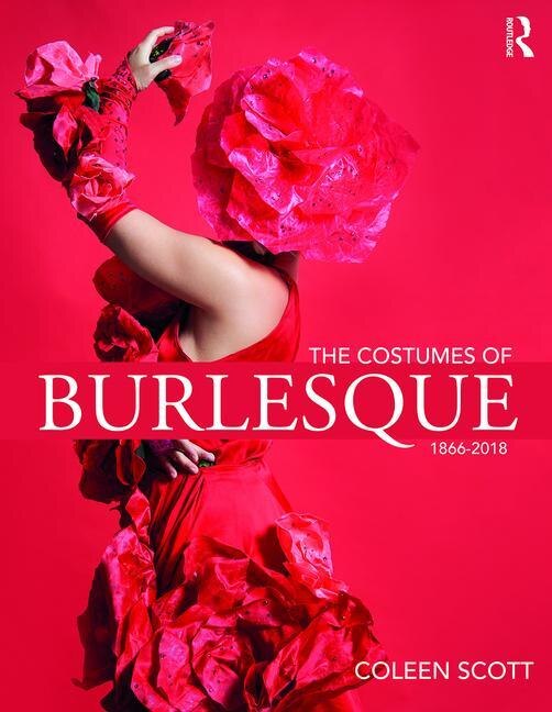 Front cover_The Costumes of Burlesque