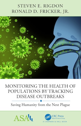 Monitoring The Health Of Populations By Tracking Disease Outbreaks: Saving Humanity From The Next Plague