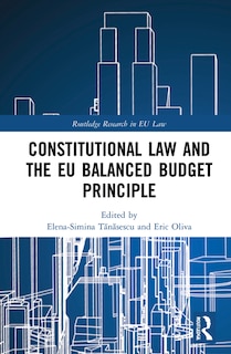 Couverture_Constitutional Law And The Eu Balanced Budget Principle