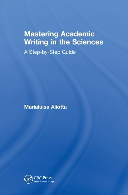 Front cover_Mastering Academic Writing In The Sciences