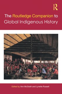 Couverture_The Routledge Companion to Global Indigenous History