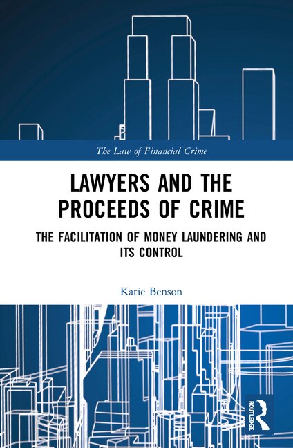 Couverture_Lawyers And The Proceeds Of Crime