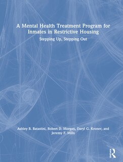 Couverture_A Mental Health Treatment Program For Inmates In Restrictive Housing