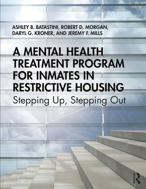 Front cover_A Mental Health Treatment Program For Inmates In Restrictive Housing