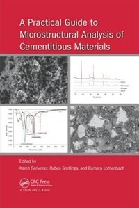 Couverture_A Practical Guide To Microstructural Analysis Of Cementitious Materials
