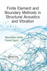 Front cover_Finite Element And Boundary Methods In Structural Acoustics And Vibration