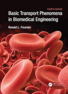 Couverture_Basic Transport Phenomena In Biomedical Engineering