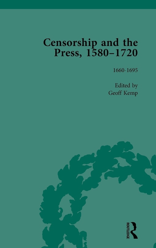 Couverture_Censorship And The Press, 1580-1720, Volume 3