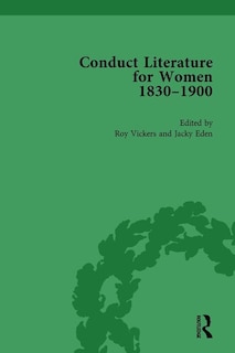 Couverture_Conduct Literature For Women, Part V, 1830-1900 Vol 2