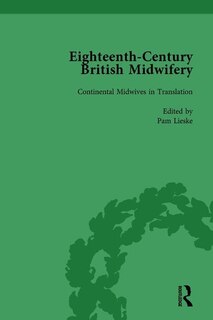 Couverture_Eighteenth-century British Midwifery, Part I Vol 3