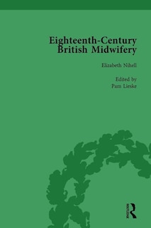 Couverture_Eighteenth-century British Midwifery, Part Ii Vol 6