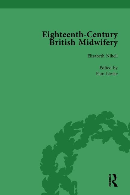 Couverture_Eighteenth-century British Midwifery, Part Ii Vol 6