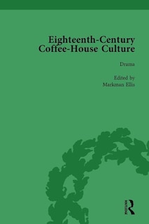 Couverture_Eighteenth-century Coffee-house Culture, Vol 3