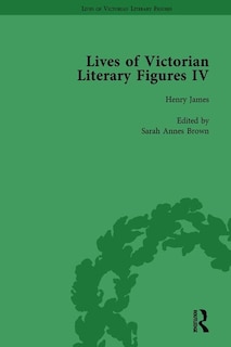Couverture_Lives Of Victorian Literary Figures, Part Iv, Volume 2