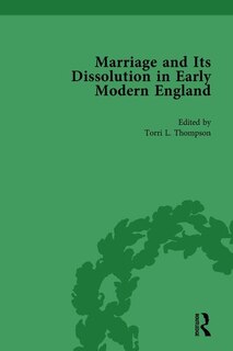 Front cover_Marriage And Its Dissolution In Early Modern England, Volume 4