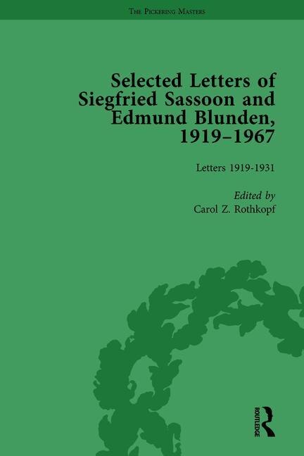 Couverture_Selected Letters Of Siegfried Sassoon And Edmund Blunden, 1919¿1967 Vol 1