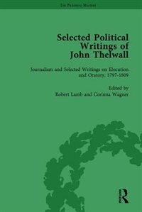 Front cover_Selected Political Writings of John Thelwall Vol 3