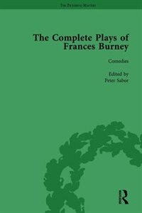 Front cover_The Complete Plays Of Frances Burney Vol 1