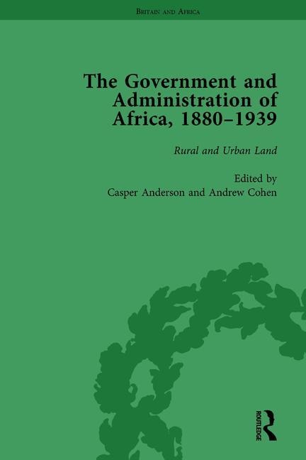 The Government And Administration Of Africa, 1880-1939 Vol 4