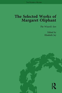 Couverture_The Selected Works Of Margaret Oliphant, Part V Volume 21