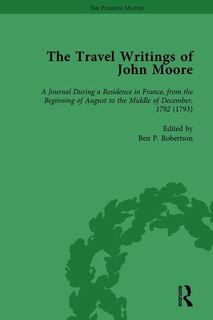 Front cover_The Travel Writings Of John Moore Vol 3
